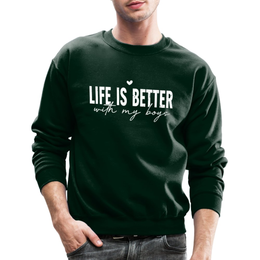 Life Is Better With My Boys - Sweatshirt (Unisex) - forest green