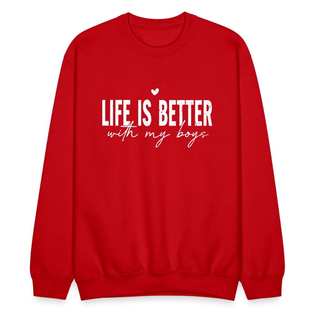 Life Is Better With My Boys - Sweatshirt (Unisex) - red