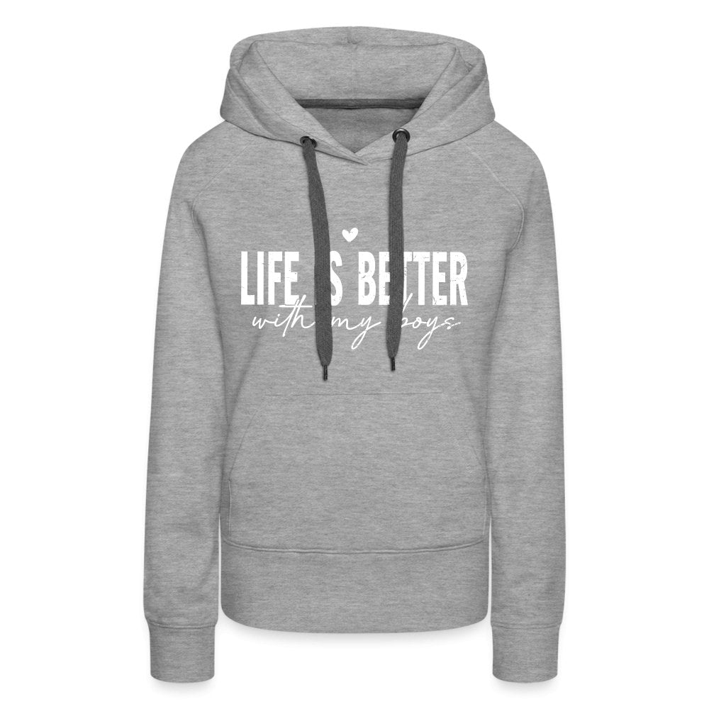 Life Is Better With My Boys - Women’s Premium Hoodie - heather denim