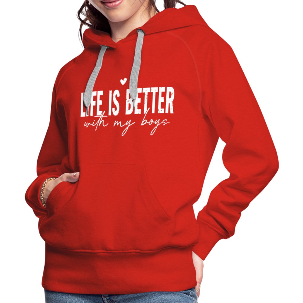 Life Is Better With My Boys - Women’s Premium Hoodie - red