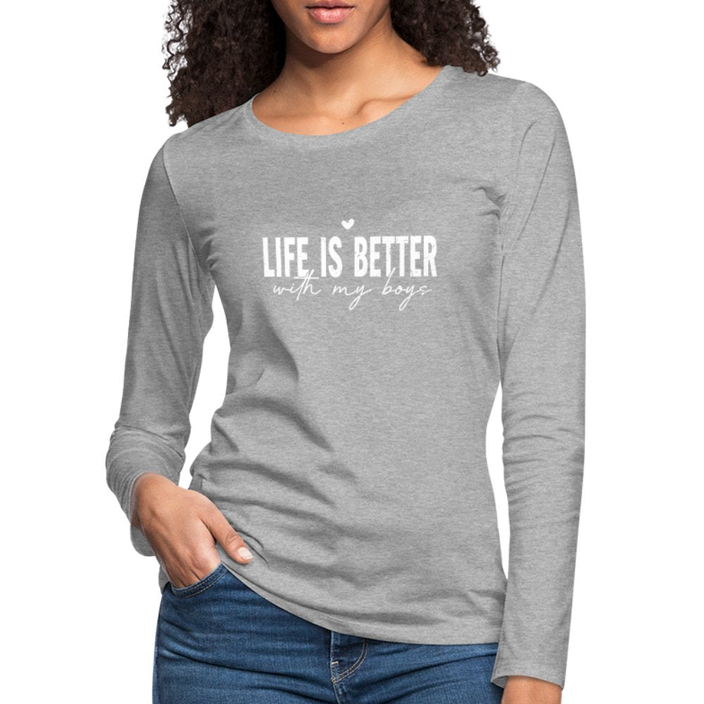 Life Is Better With My Boys - Women's Premium Long Sleeve T-Shirt - heather burgundy