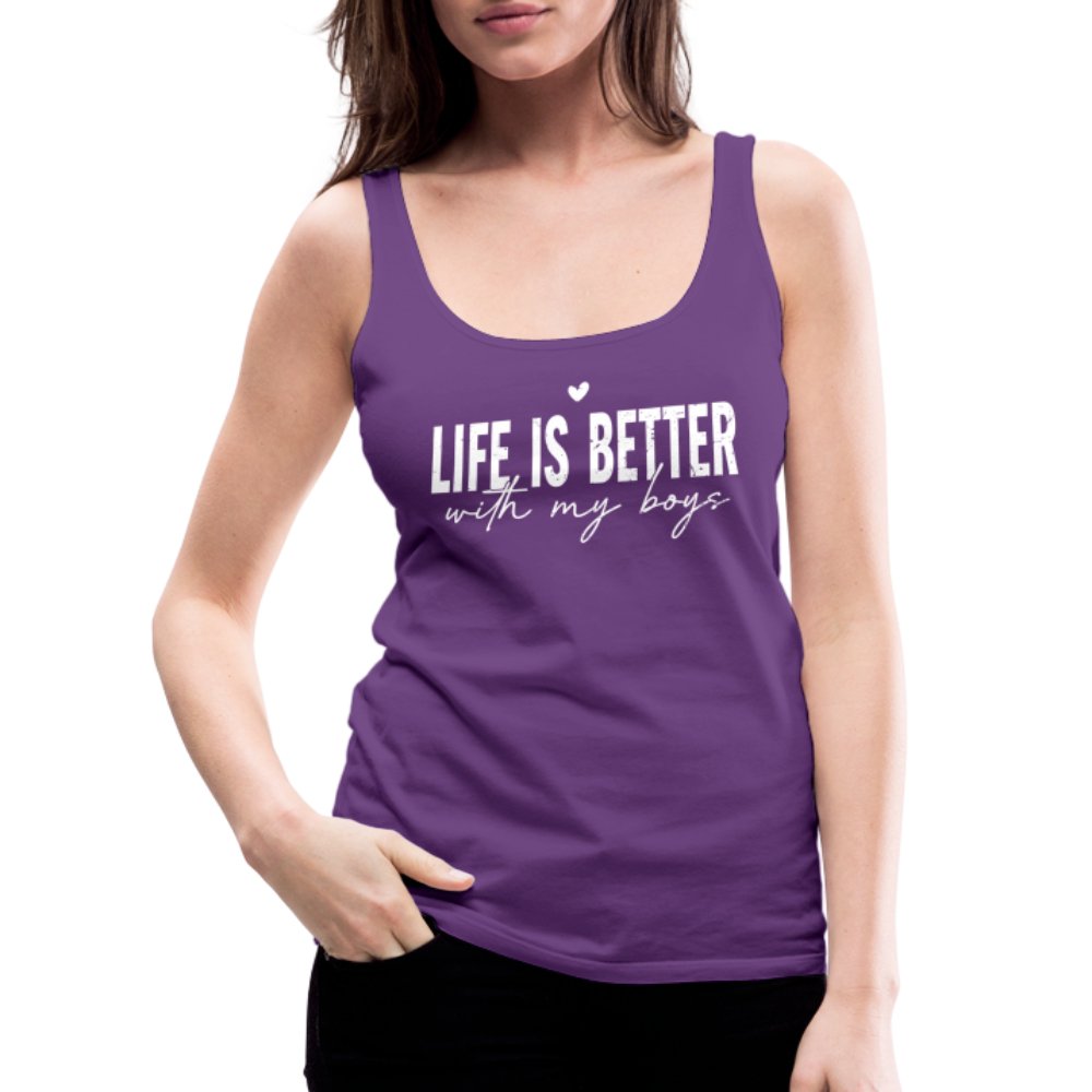 Life Is Better With My Boys - Women’s Premium Tank Top - purple