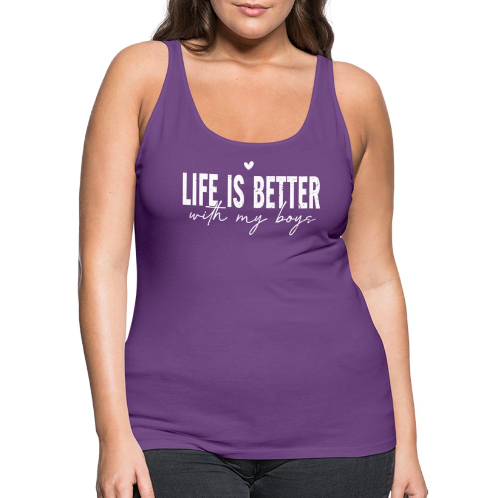 Life Is Better With My Boys - Women’s Premium Tank Top - purple