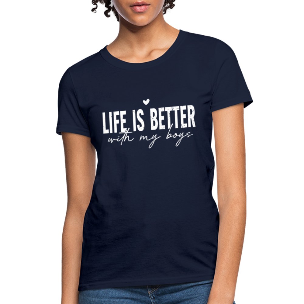 Life Is Better With My Boys - Women's T-Shirt - navy