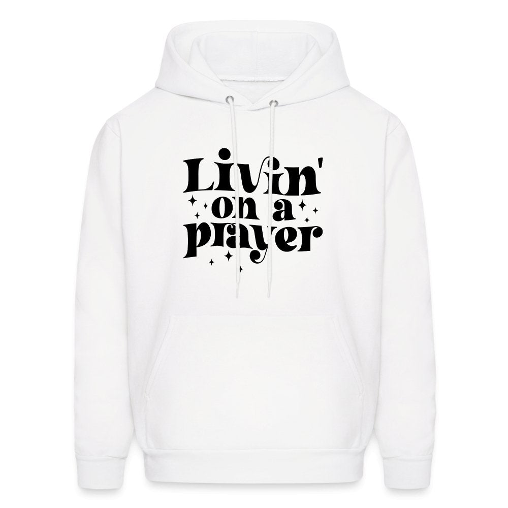 Livin on a Prayer Hoodie - white