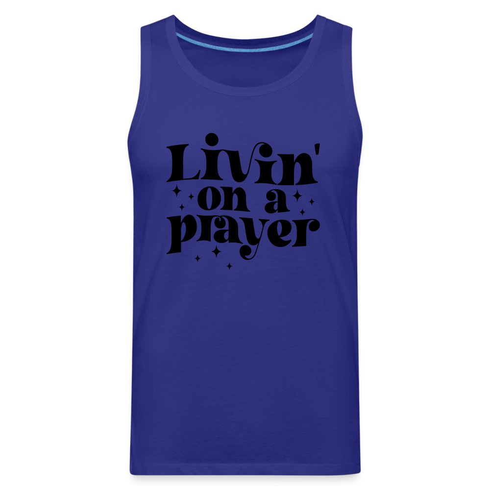 Livin on a Prayer Men’s Premium Tank Top - royal blue