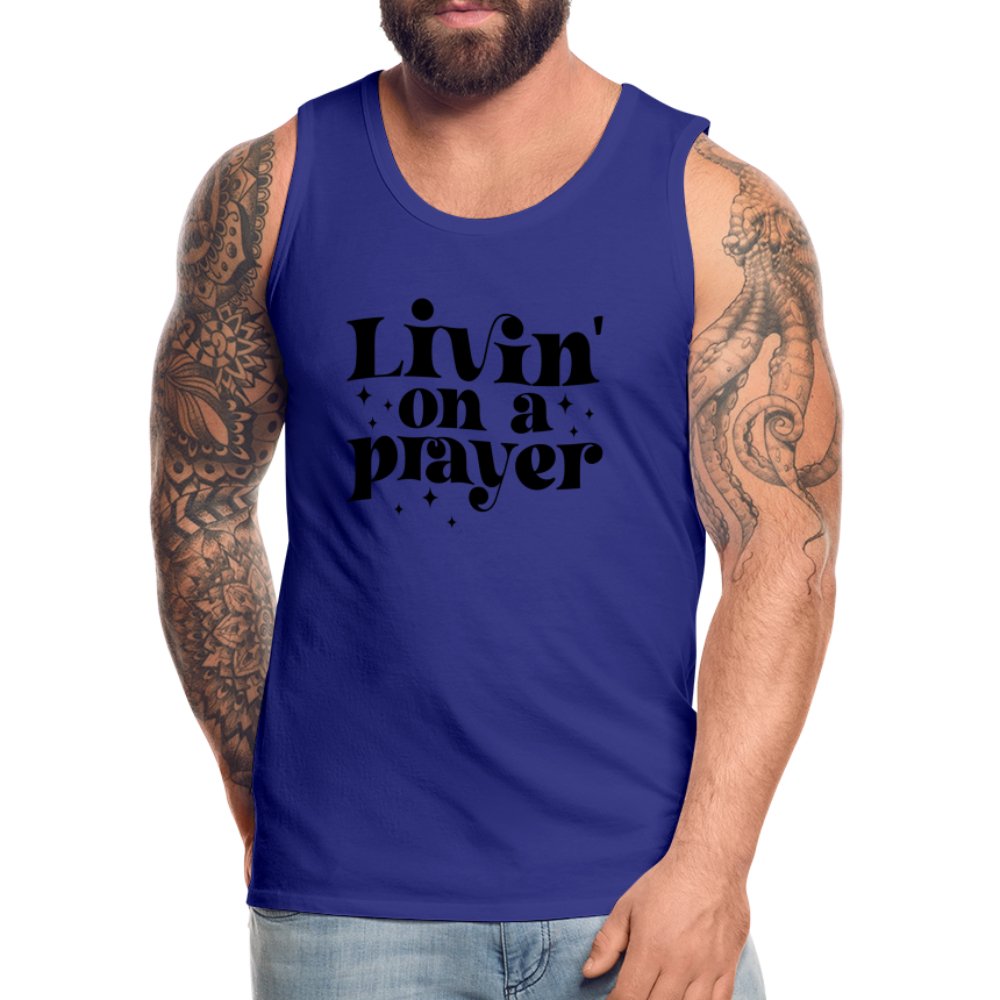 Livin on a Prayer Men’s Premium Tank Top - royal blue