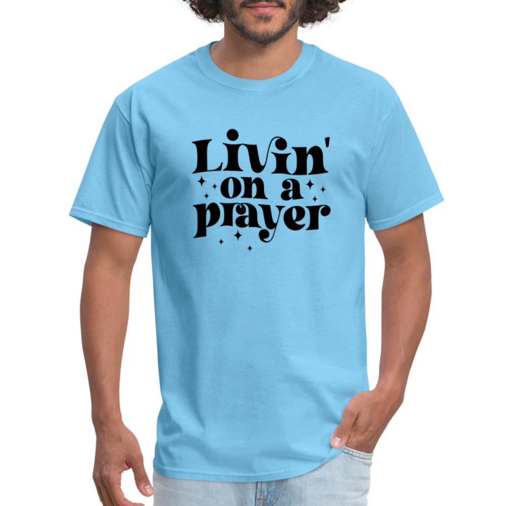 Livin on a Prayer T-Shirt - aquatic blue