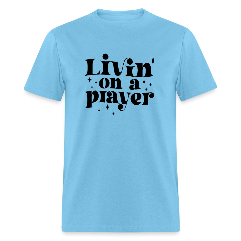 Livin on a Prayer T-Shirt - aquatic blue