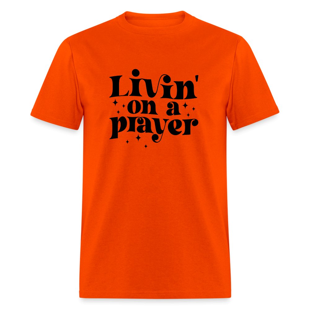 Livin on a Prayer T-Shirt - orange