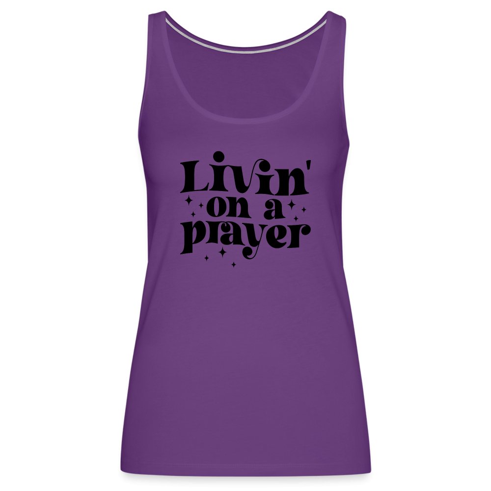 Livin on a Prayer Women’s Premium Tank Top - purple