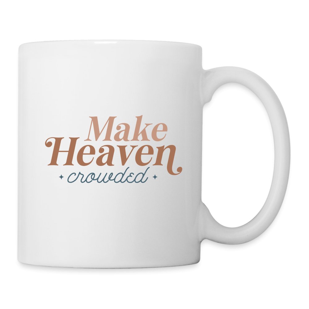 Make Heaven Crowded Coffee Mug - One Size