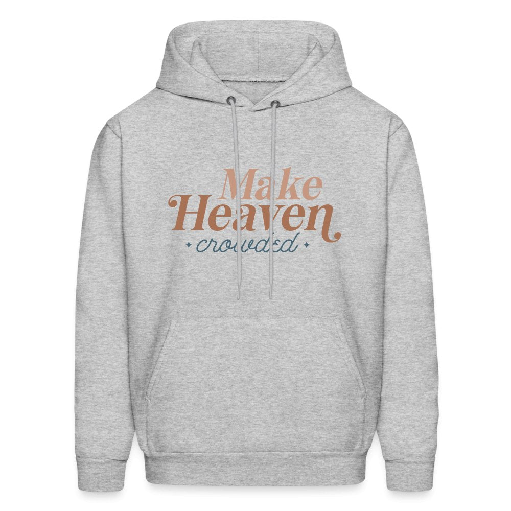 Make Heaven Crowded Hoodie - heather gray