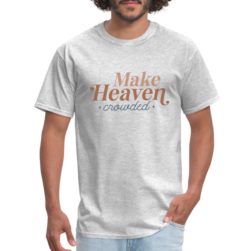 Make Heaven Crowded T-Shirt - heather gray