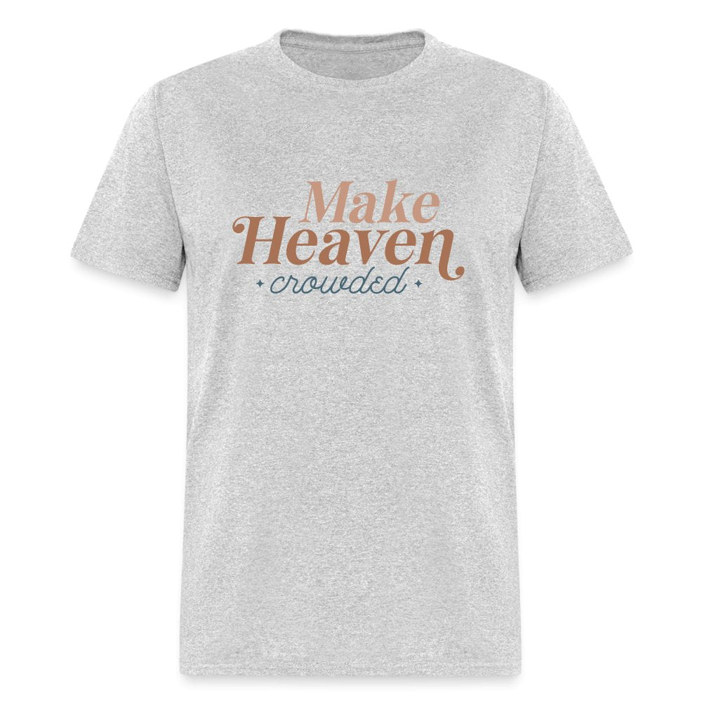 Make Heaven Crowded T-Shirt - white