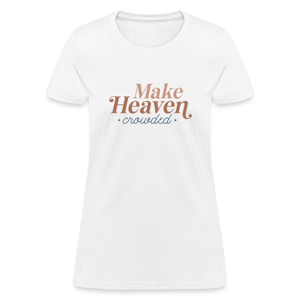 Make Heaven Crowded Women's T-Shirt - option1# - Women's T-Shirt | Fruit of the Loom L3930R