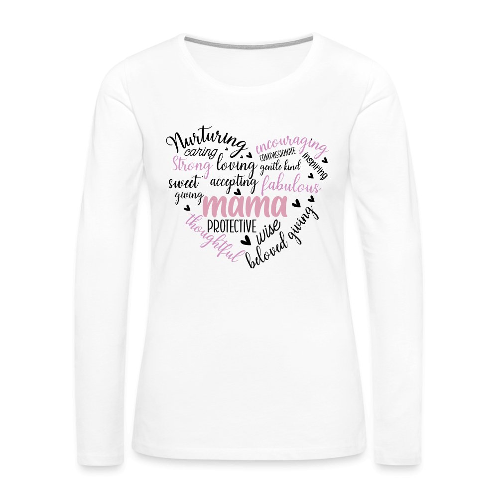 Mama Heart Women's Premium Long Sleeve T-Shirt (Word Cloud) - option1# - Women's Premium Long Sleeve T-Shirt | Spreadshirt 876