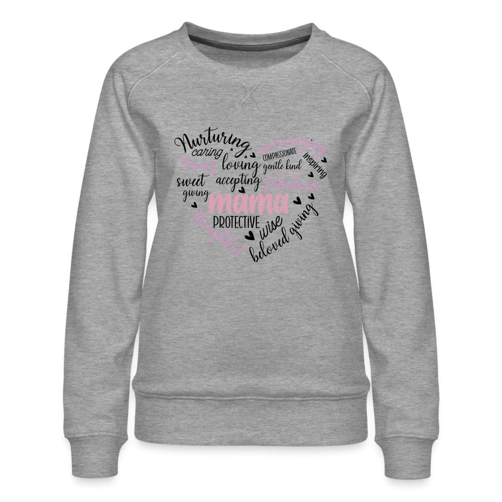 Mama Heart Women’s Premium Sweatshirt (Word Cloud) - heather grey