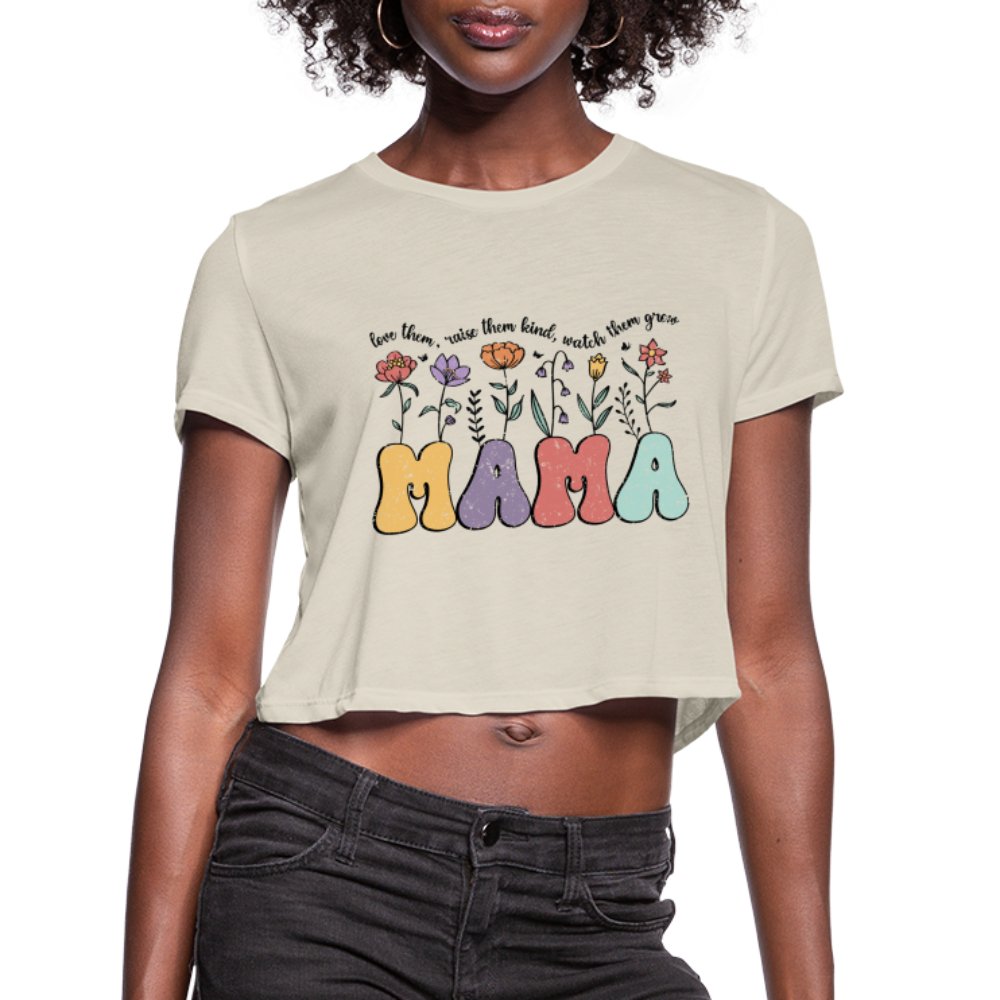 Mama, Love Them, Raise Them Kind, Watch Them Grow Women's Cropped T-Shirt - white