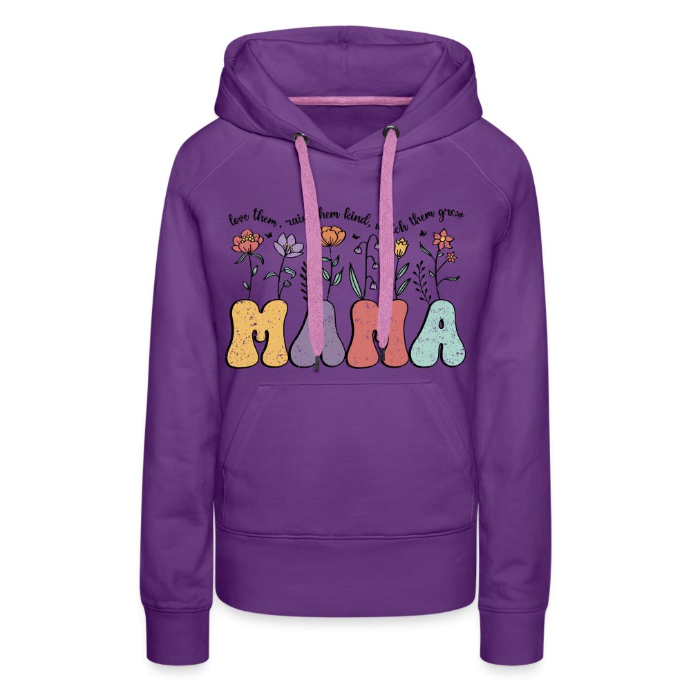 Mama, Love Them, Raise Them Kind, Watch Them Grow Women’s Premium Hoodie - purple