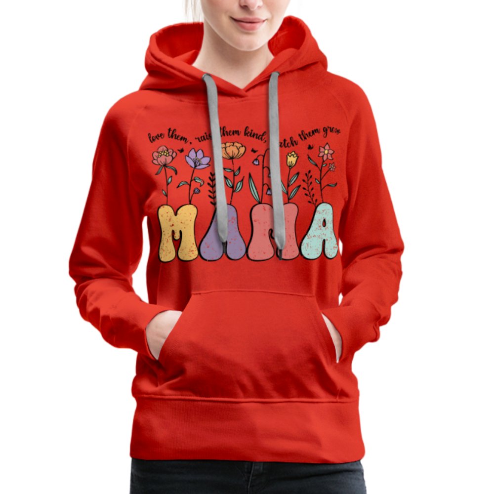 Mama, Love Them, Raise Them Kind, Watch Them Grow Women’s Premium Hoodie - red