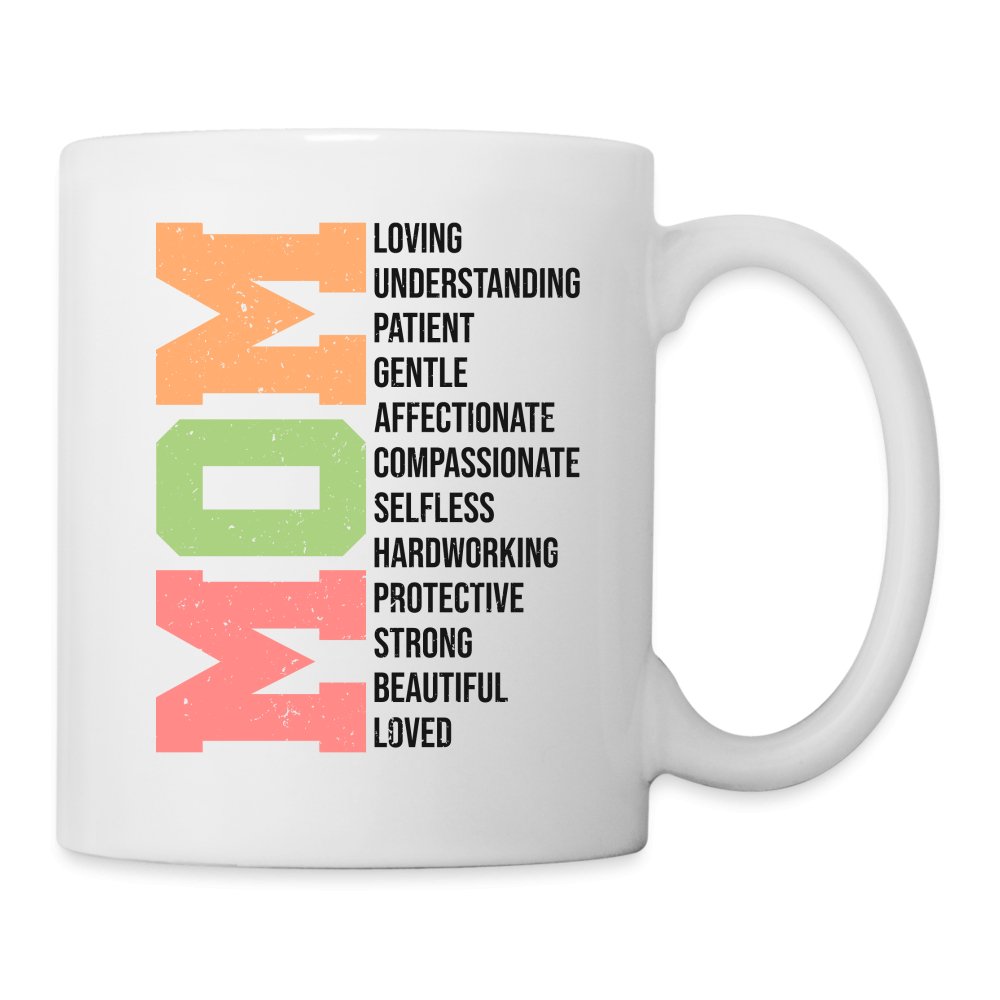 Mom Coffee Mug (Loving Words) - One Size