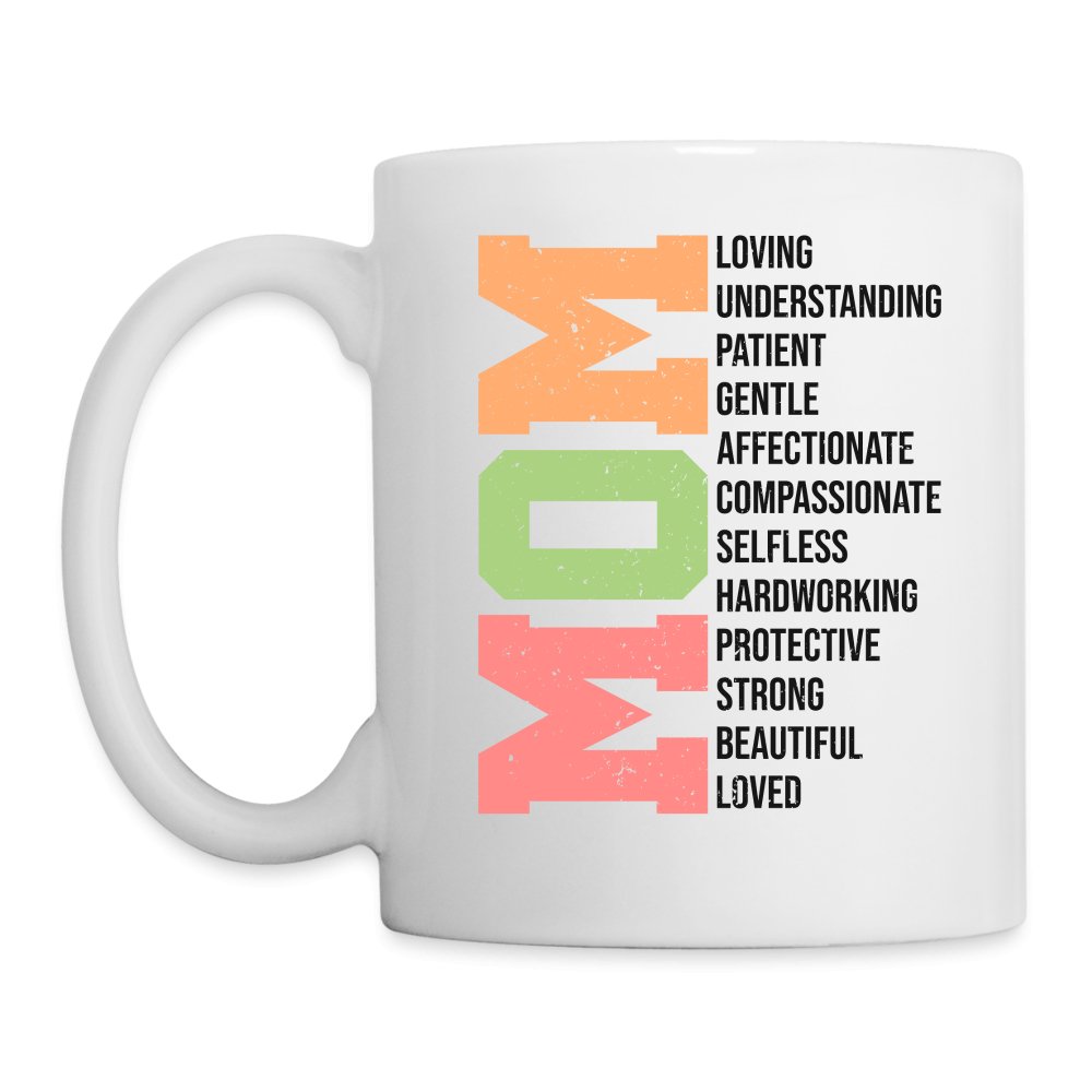 Mom Coffee Mug (Loving Words) - One Size