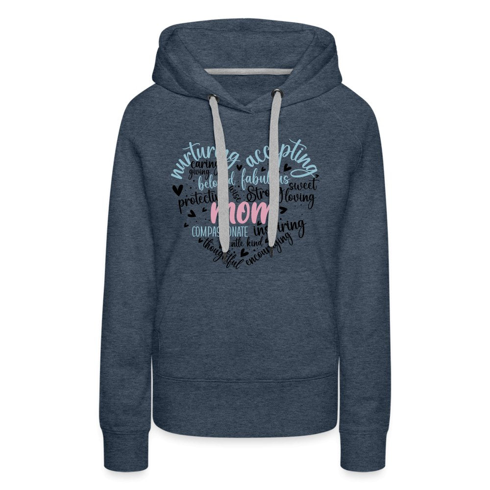 Mom Heart Women’s Premium Hoodie (Word Cloud) - heather denim