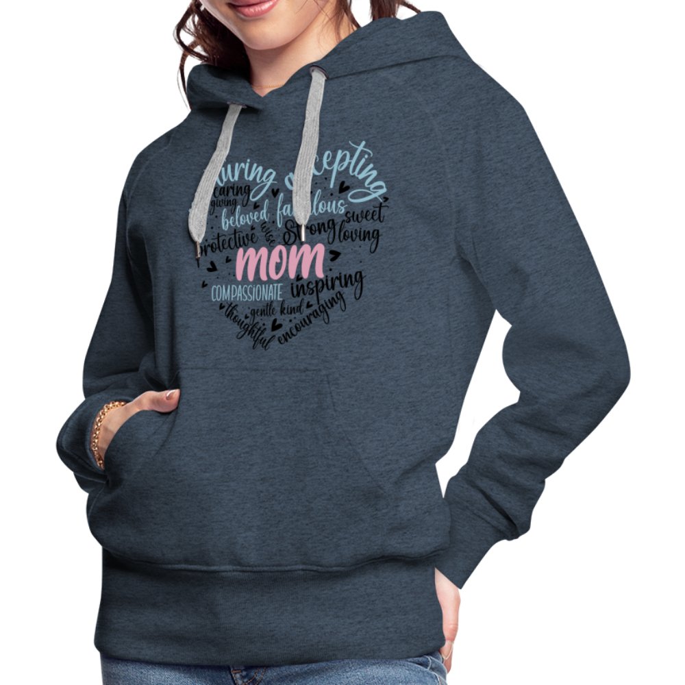 Mom Heart Women’s Premium Hoodie (Word Cloud) - heather denim