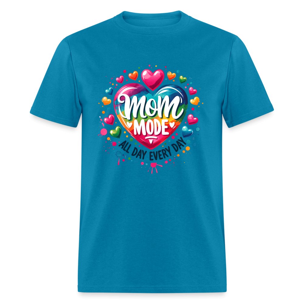 Mom Mode T-Shirt (All Day Every Day) - turquoise