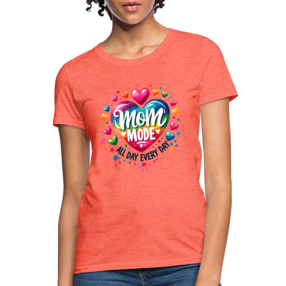 Mom Mode Women's Contoured T-Shirt (All Day Every Day) - heather coral