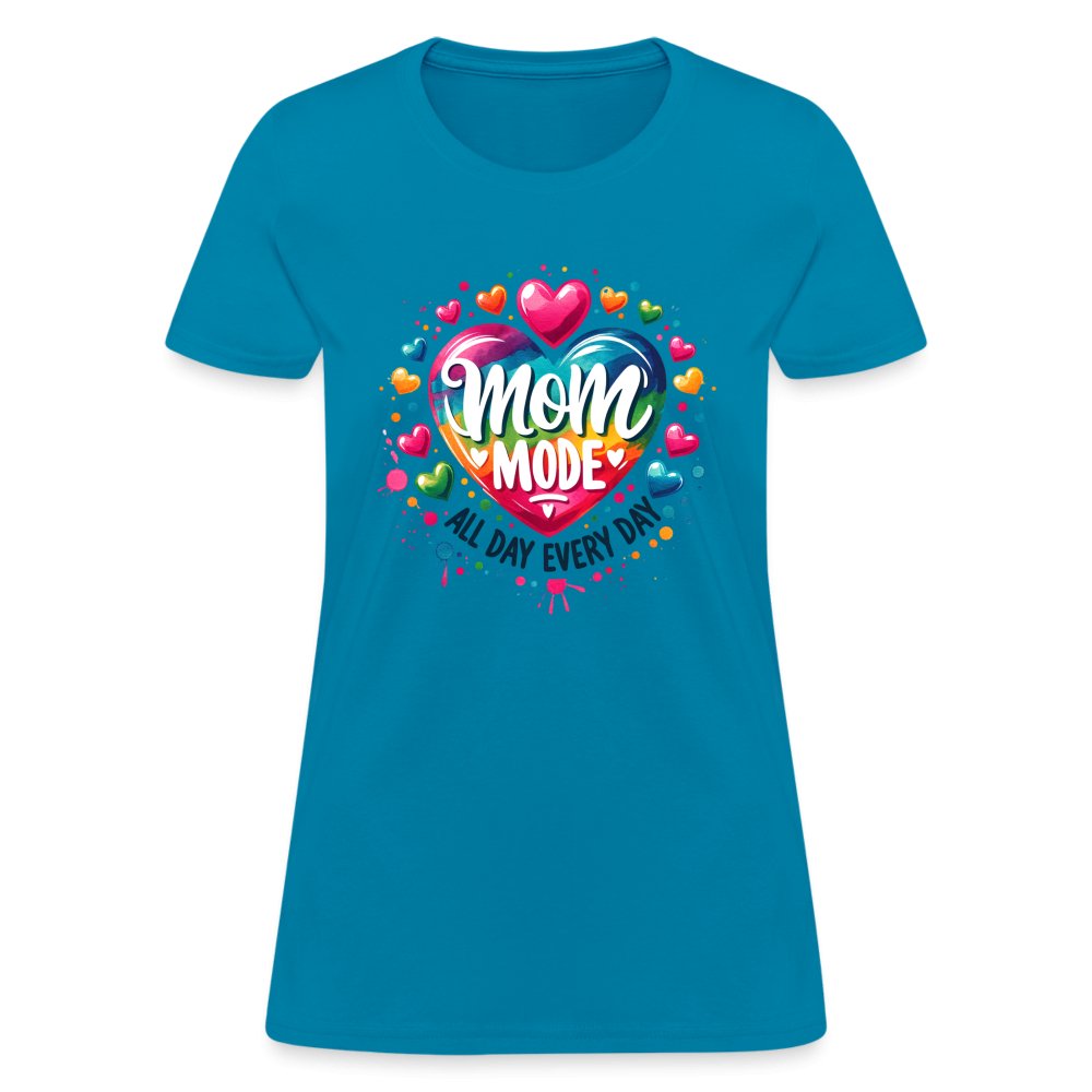 Mom Mode Women's Contoured T-Shirt (All Day Every Day) - turquoise