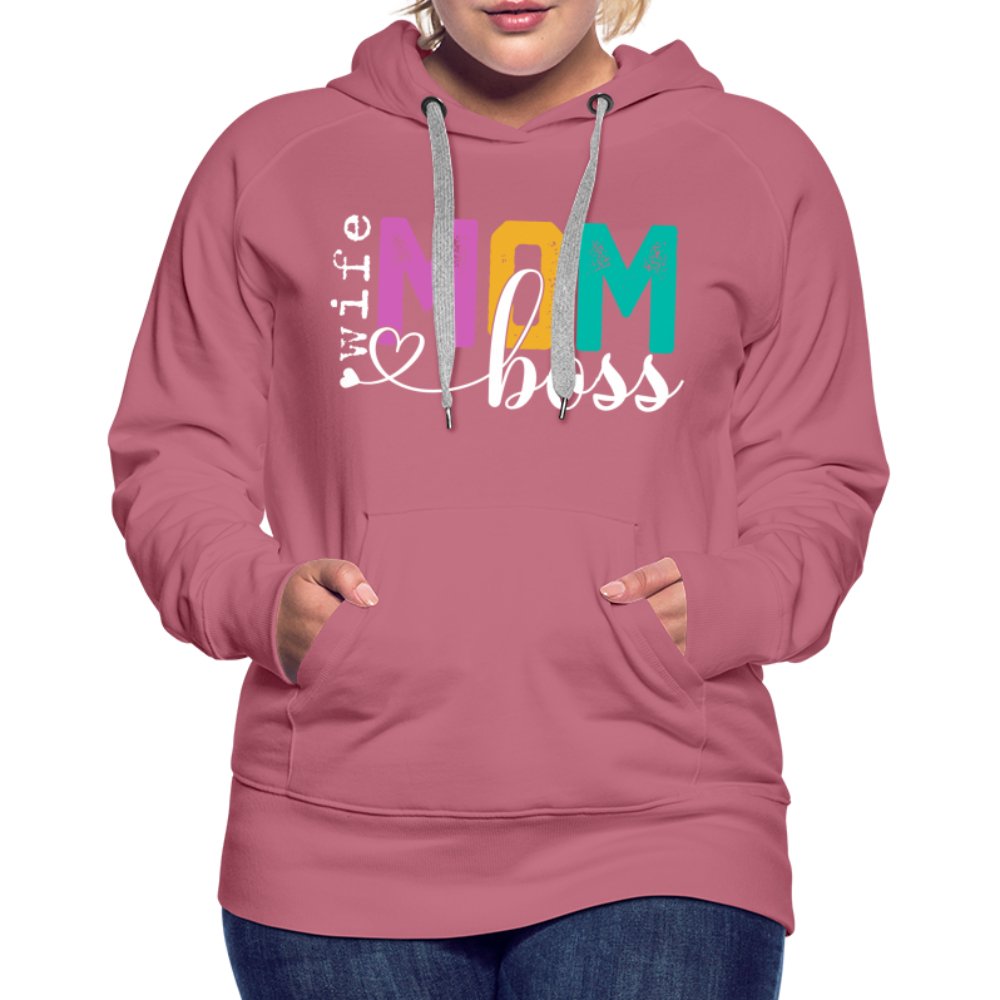 Mom Wife Boss Women’s Premium Hoodie - mauve