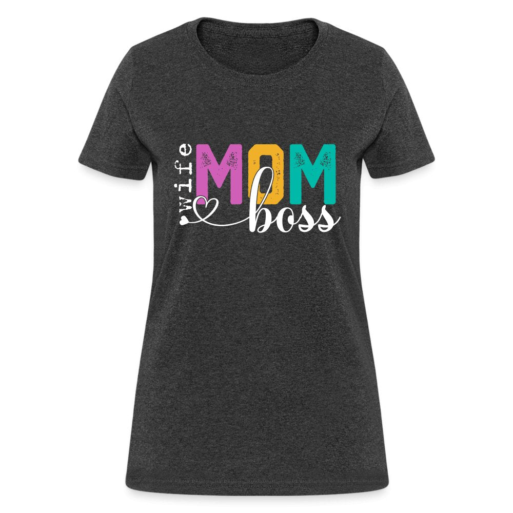 Mom Wife Boss Women's T-Shirt - heather black