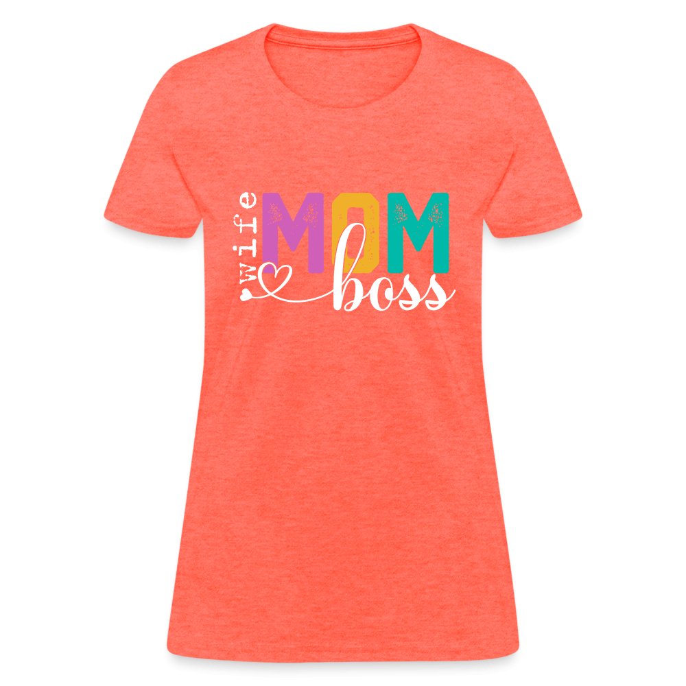 Mom Wife Boss Women's T-Shirt - heather coral