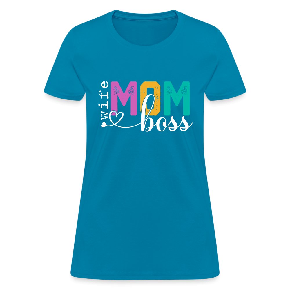 Mom Wife Boss Women's T-Shirt - turquoise