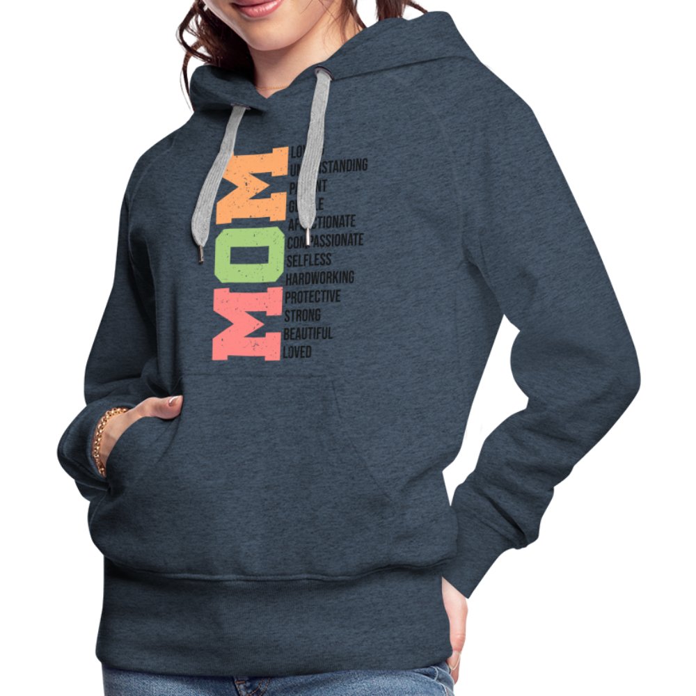 Mom Women’s Premium Hoodie (Loving Words) - heather denim