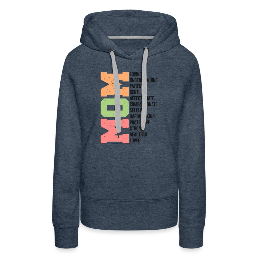 Mom Women’s Premium Hoodie (Loving Words) - heather denim