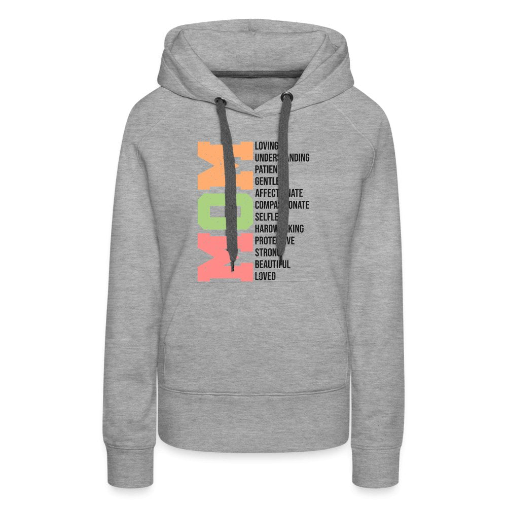 Mom Women’s Premium Hoodie (Loving Words) - heather grey