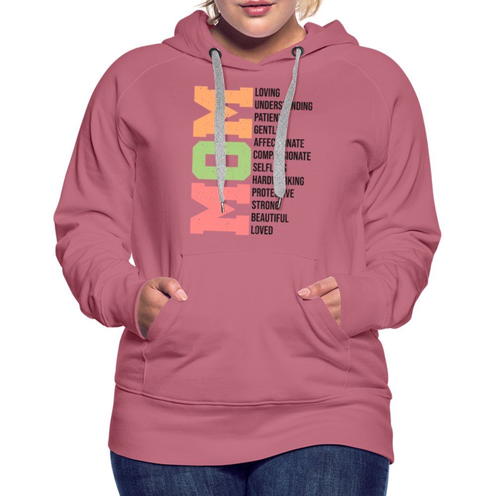 Mom Women’s Premium Hoodie (Loving Words) - mauve