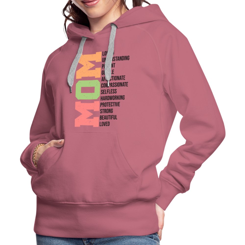 Mom Women’s Premium Hoodie (Loving Words) - mauve