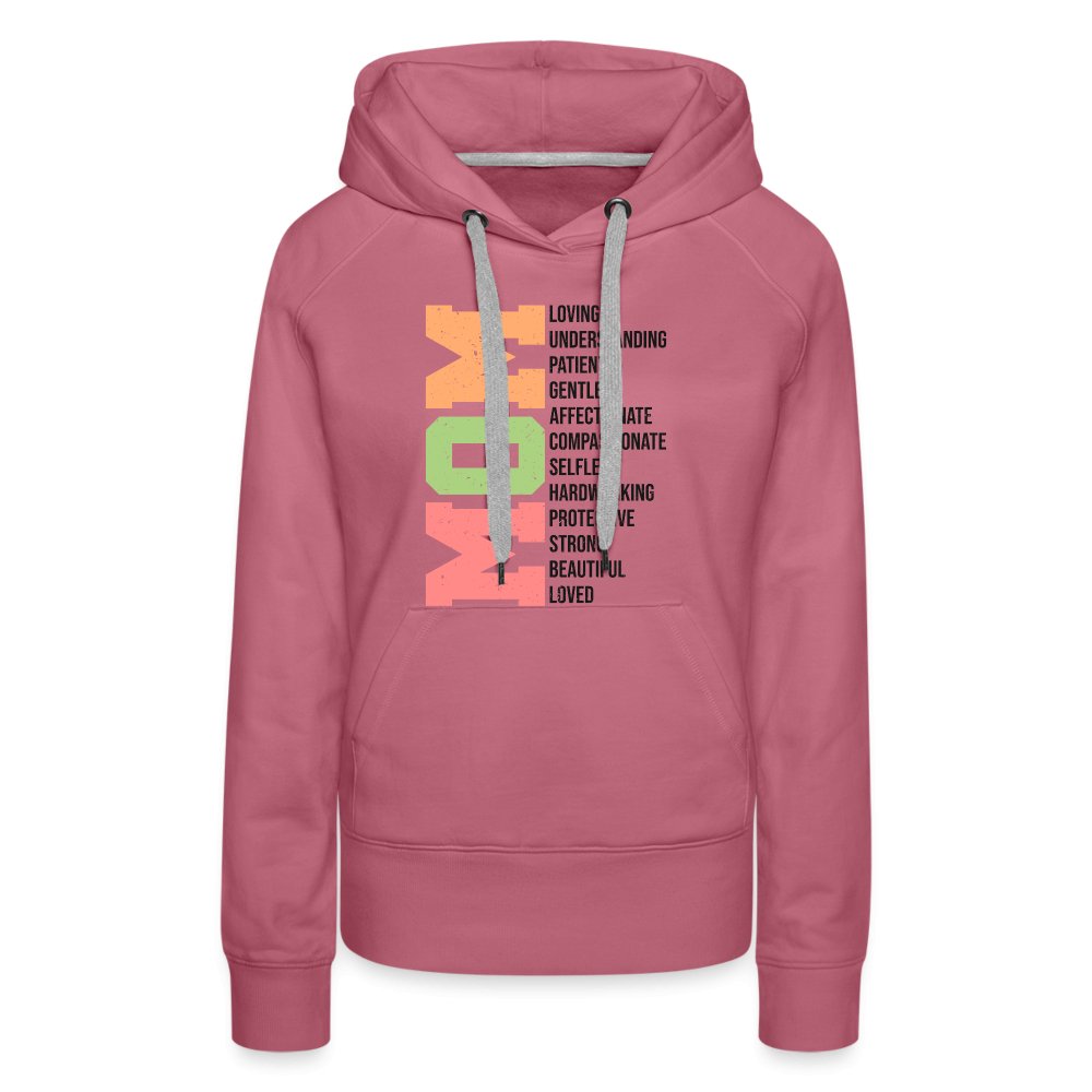 Mom Women’s Premium Hoodie (Loving Words) - mauve