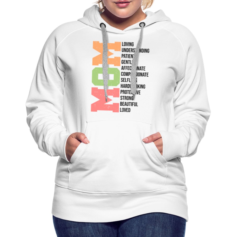 Mom Women’s Premium Hoodie (Loving Words) - option1# - Women’s Premium Hoodie | Spreadshirt 444