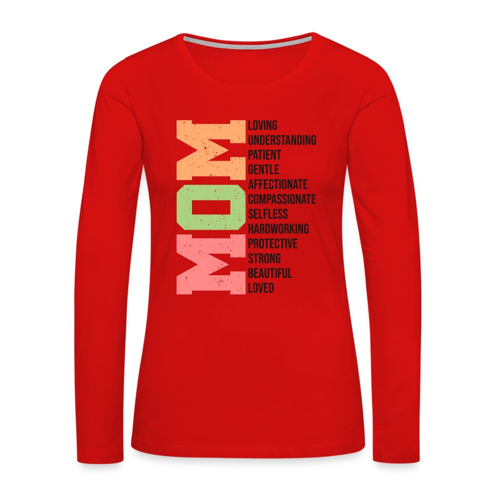 Mom Women's Premium Long Sleeve T-Shirt (Loving Words) - red