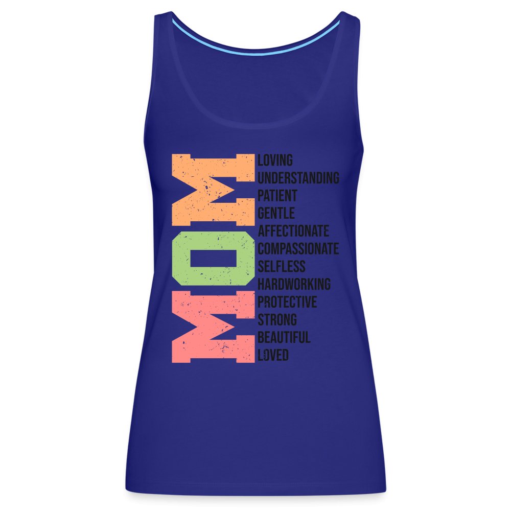 Mom Women’s Premium Tank Top (Loving Words) - royal blue