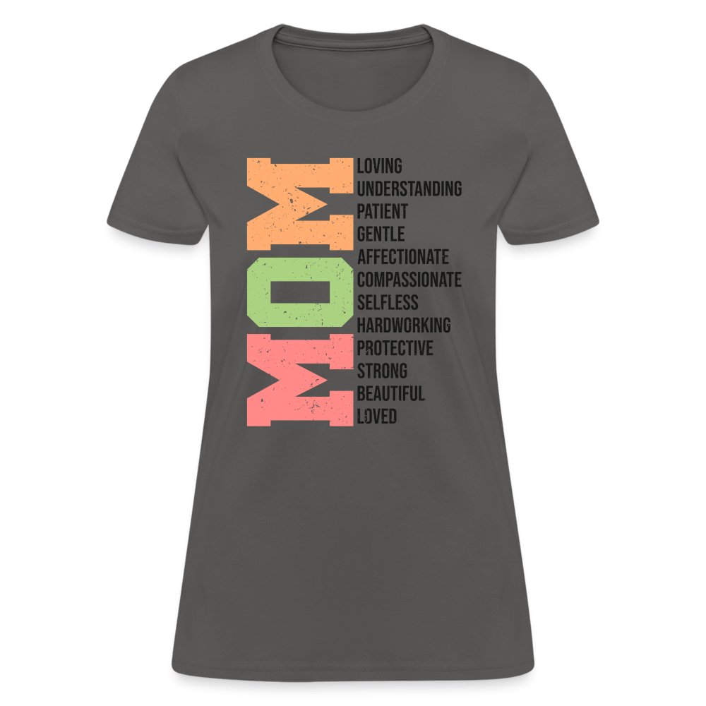 Mom Women's T-Shirt (Loving Words) - charcoal