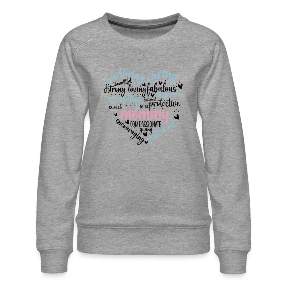 Mommy Heart Women’s Premium Sweatshirt (Word Cloud) - heather grey