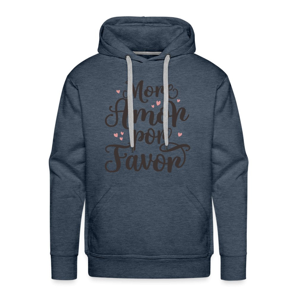 More Amor Por Favor Men’s Premium Hoodie - option1# - Men’s Premium Hoodie | Spreadshirt 20