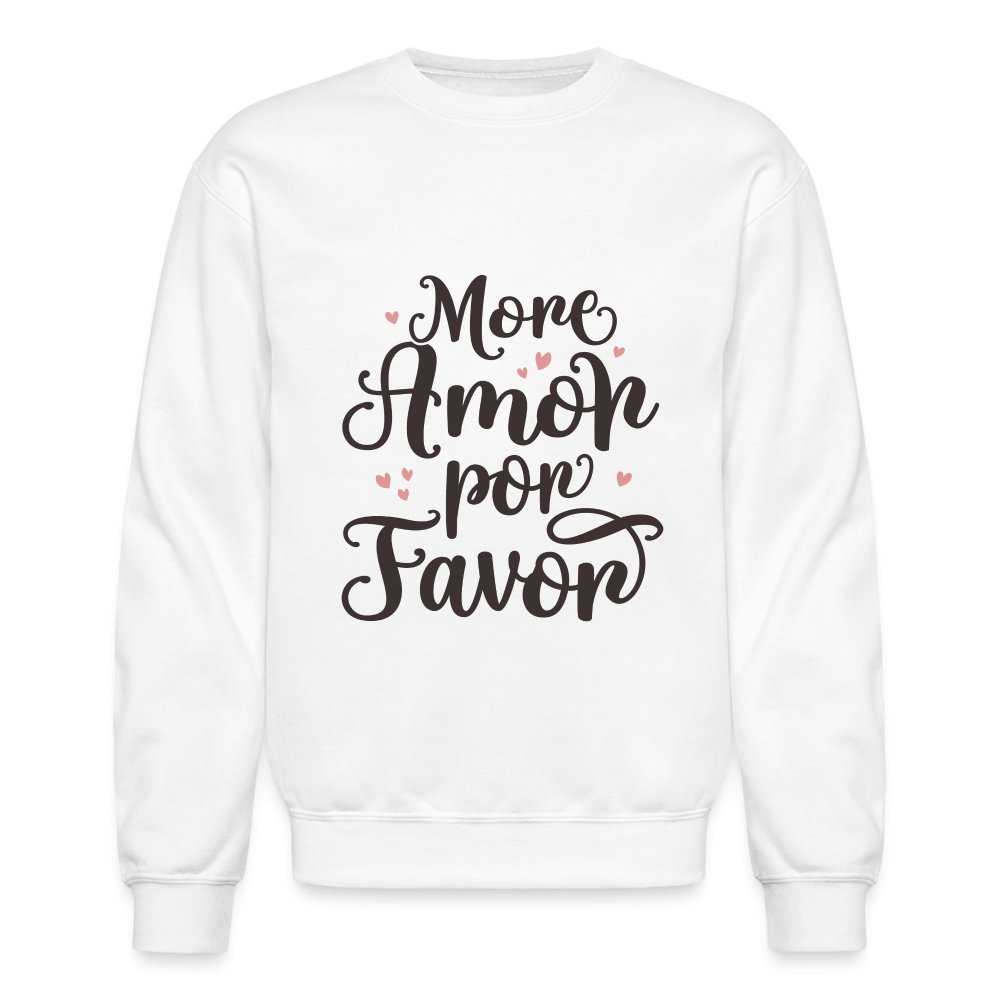 More Amor Por Favor Sweatshirt - option1# - Unisex Crewneck Sweatshirt | Gildan 18000