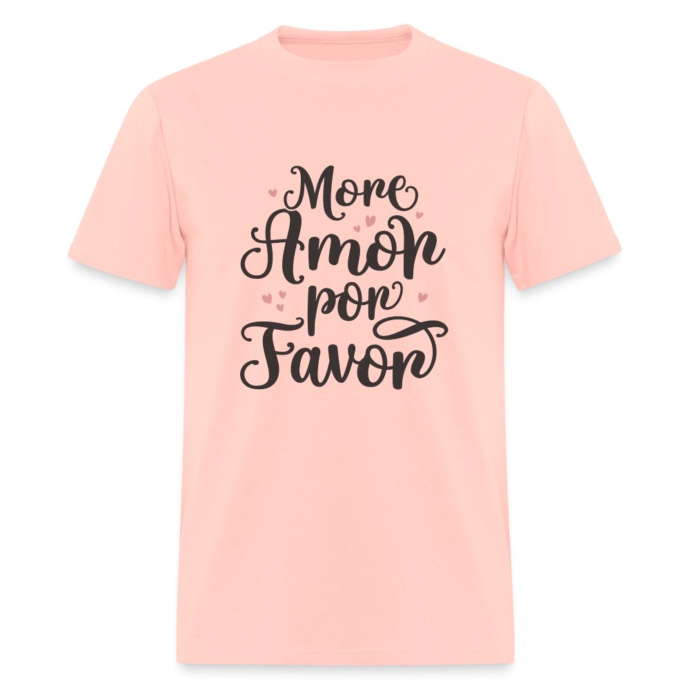 More Amor Por Favor T-Shirt - option1# - Unisex Classic T-Shirt | Fruit of the Loom 3930